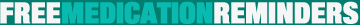 Click for FREE Medication Reminders